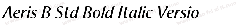Aeris B Std Bold Italic Version 10字体转换
